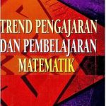 Download buku Effandi zakaria sabri ahman Trend Pengajaran dan Pembelajaran Matematik